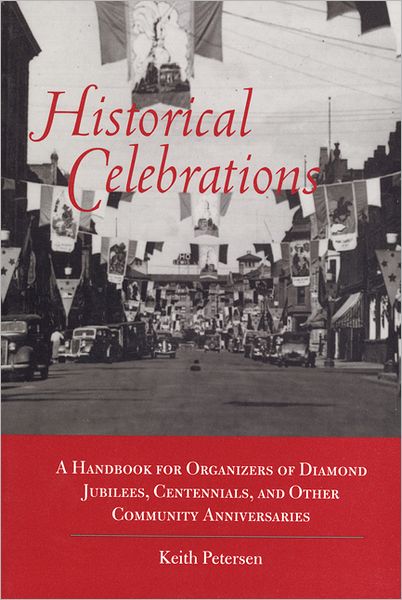 Cover for Keith Petersen · Historical Celebrations (Paperback Book) (1986)