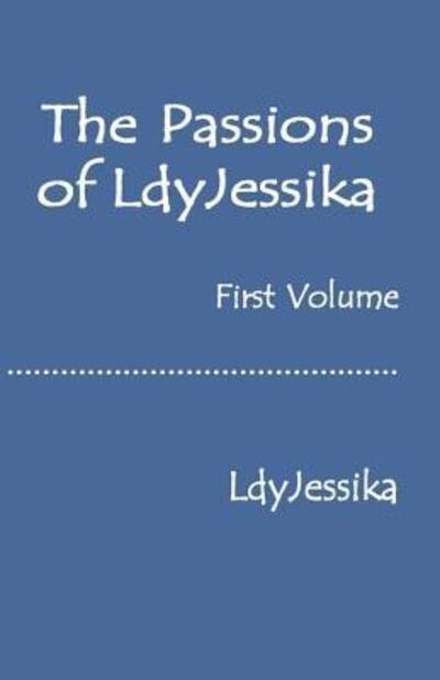 Cover for Ldyjessika · The Passions of Lady Jessika Vol 1 (Passions of Lady Jessika, 2 Vols.) (Pocketbok) (1998)