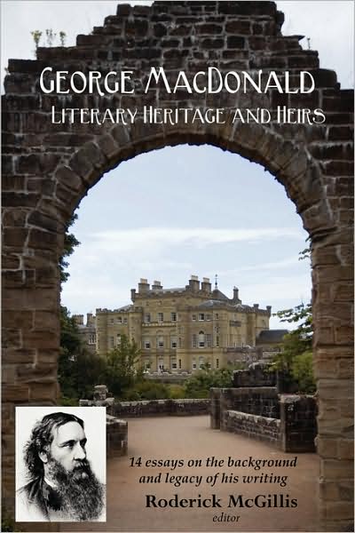 Cover for Roderick Mcgillis · George Macdonald: Literary Heritage &amp; Heirs (Paperback Book) (2008)