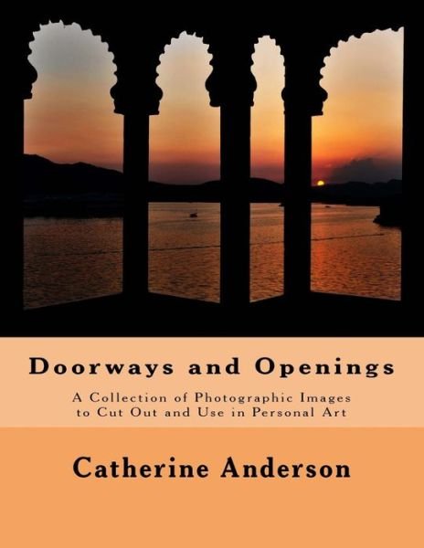 Cover for Catherine Anderson · Doorways and Openings (Paperback Bog) (2015)