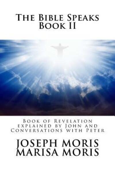 Cover for Joseph P Moris · The Bible Speaks (Paperback Book) (2016)