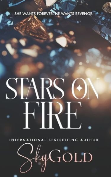 Cover for Sky Gold · Stars on Fire (Paperback Book) (2023)
