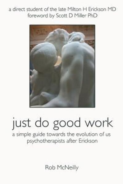 Cover for Rob McNeilly · Just Do Good Work (Paperback Book) (2017)