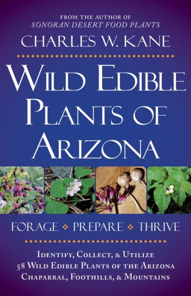 Cover for Charles W Kane · Wild Edible Plants of Arizona (Paperback Book) (2019)