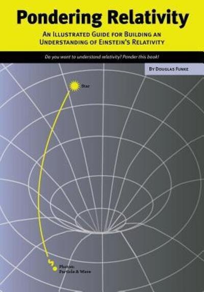 Cover for Douglas Funke · Pondering Relativity (Paperback Book) (2017)