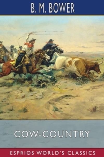 Cover for B M Bower · Cow-Country (Esprios Classics) (Paperback Bog) (2024)