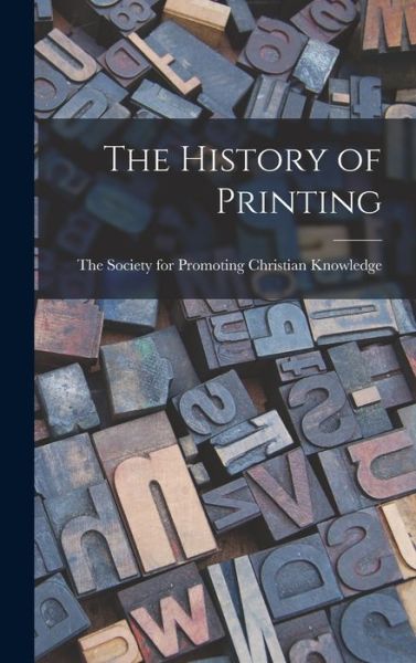 Cover for Society for Promoting Christian Knowl · History of Printing (Book) (2022)
