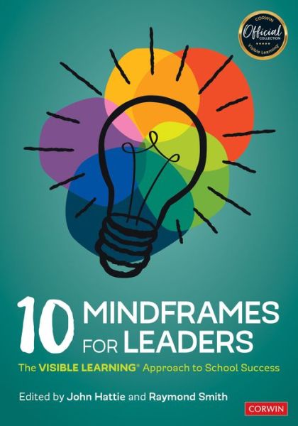 Cover for John Hattie · 10 Mindframes for Leaders: The Visible Learning Approach to School Success (Paperback Book) (2020)