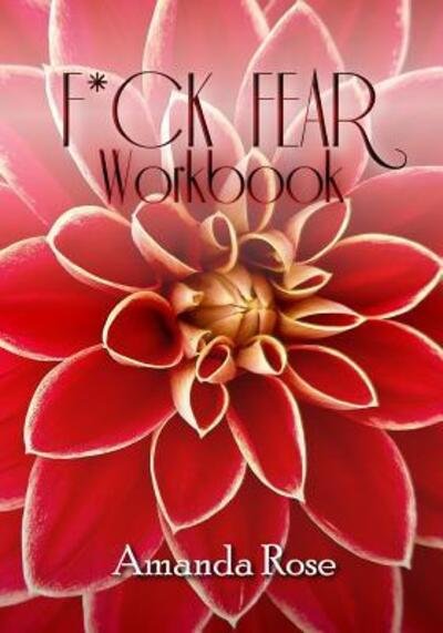 Cover for Amanda Rose · F*ck Fear Workbook (Taschenbuch) (2019)