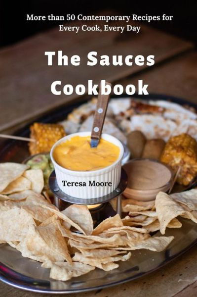 Cover for Teresa Moore · The Sauces Cookbook (Paperback Book) (2019)