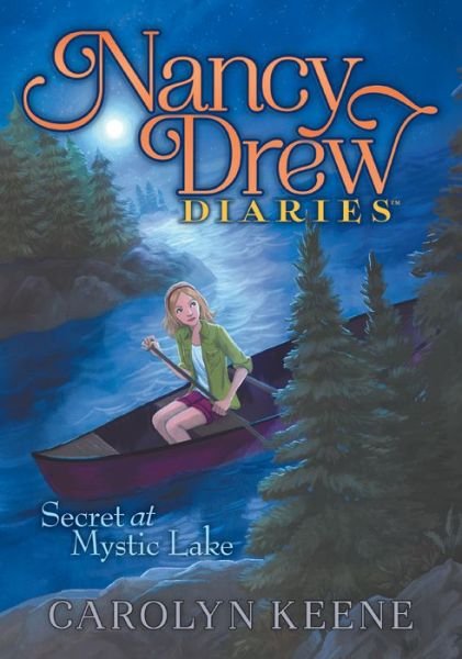 Secret at Mystic Lake: #6 - Carolyn Keene - Books - Chapter Books - 9781098250133 - August 1, 2021
