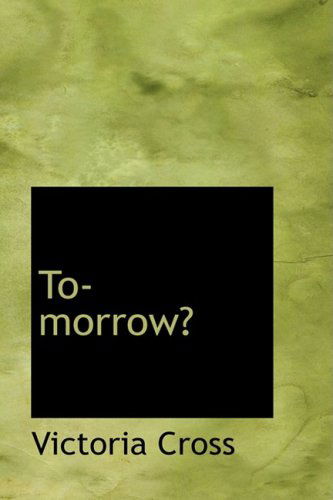 Cover for Victoria Cross · To-morrow? (Hardcover Book) (2009)