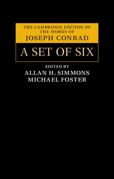 A Set of Six - The Cambridge Edition of the Works of Joseph Conrad - Joseph Conrad - Bücher - Cambridge University Press - 9781107189133 - 26. August 2021