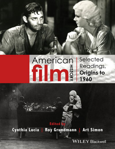 Cover for C Lucia · American Film History: Selected Readings, Origins to 1960 (Paperback Book) (2015)