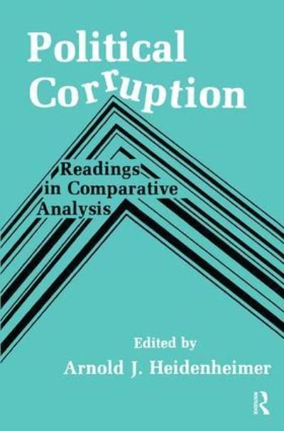 Political Corruption: Readings in Comparative Analysis - Michael Johnston - Kirjat - Taylor & Francis Ltd - 9781138530133 - keskiviikko 15. marraskuuta 2017