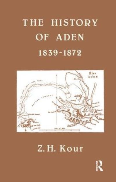 Cover for Z H Kour · The History of Aden (Paperback Book) (2016)