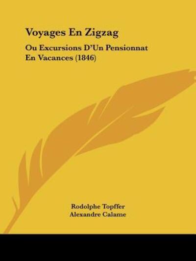 Cover for Rodolphe Topffer · Voyages En Zigzag (Paperback Book) (2010)