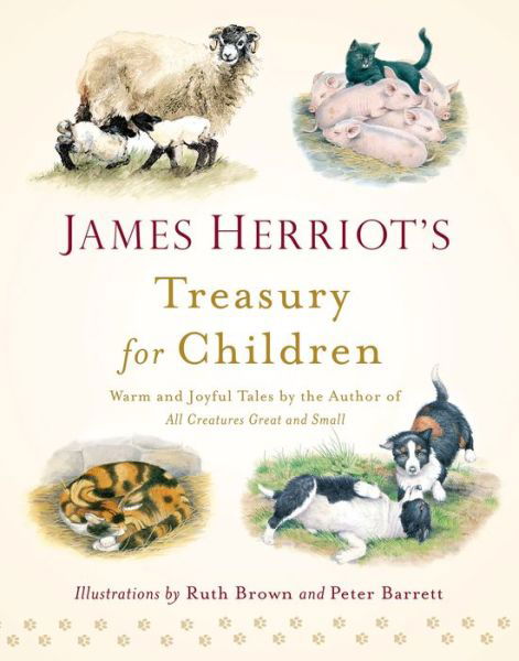 Cover for James Herriot · James Herriot's Treasury for Children: Warm and Joyful Tales by the Author of All Creatures Great and Small (Hardcover bog) [New edition] (2014)