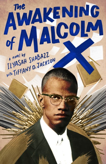 Cover for Ilyasah Shabazz · The Awakening of Malcolm X: A Novel (Paperback Book) (2023)