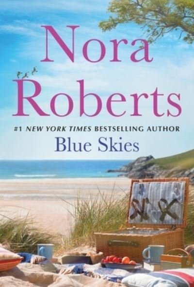 Cover for Nora Roberts · Blue Skies: Summer Desserts and Lessons Learned: A 2-in-1 Collection (Pocketbok) (2022)