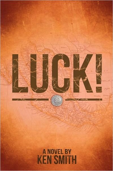 Cover for Ken Smith · Luck! (Pocketbok) (2011)