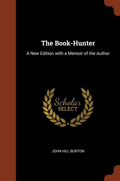 Cover for John Hill Burton · The Book-Hunter (Paperback Book) (2017)