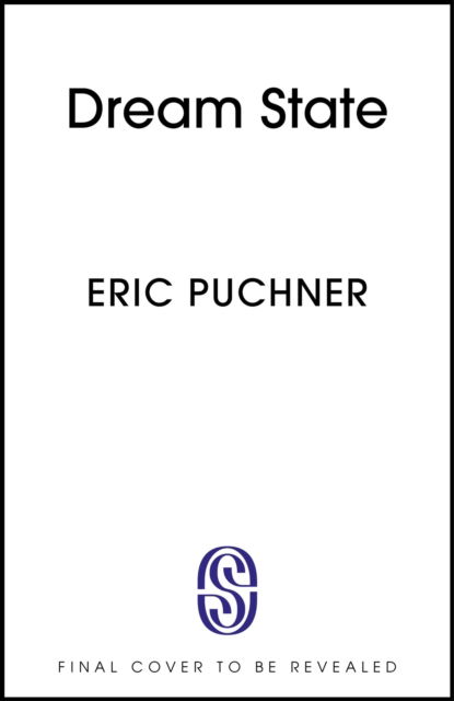 Eric Puchner · Dream State: The American multigenerational novel for fans of Ann Patchett and Claire Lombardo (Paperback Book) (2025)