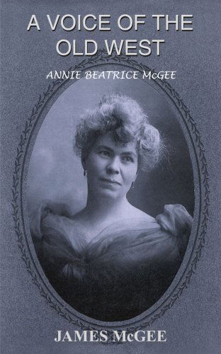 Cover for James Mcgee · A Voice of the Old West (Paperback Book) (2005)