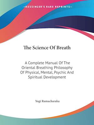 Cover for Yogi Ramacharaka · The Science Of Breath (Paperback Book) (2005)