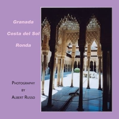 Cover for Albert Russo · Granada, Costa Del Sol &amp; Ronda (Paperback Book) (2007)