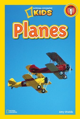 Cover for Amy Shields · National Geographic Readers: Planes - Readers (Hardcover Book) (2010)