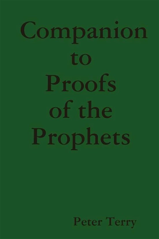 Cover for Peter Terry · Companion to Proofs of the Prophets (Paperback Book) (2008)