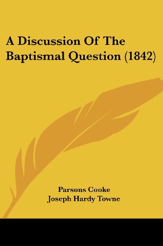 Cover for William Hague · A Discussion of the Baptismal Question (1842) (Paperback Book) (2008)