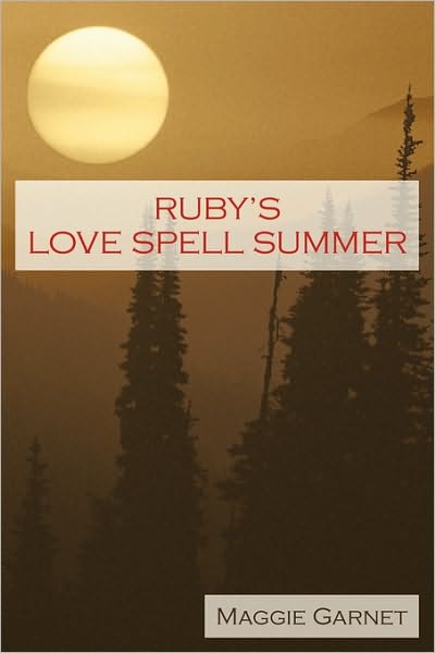 Cover for Maggie Garnet · Ruby's Love Spell Summer (Paperback Book) (2010)