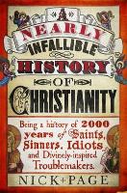 Cover for Nick Page · A Nearly Infallible History of Christianity (Paperback Bog) (2014)