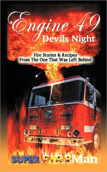 Cover for Duane Hollywood Abrams · Engine 49 Devil's Night: Superfireman (Paperback Book) (2012)