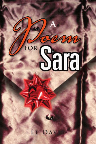 Cover for Le Davis · A Poem for Sara (Paperback Bog) (2012)