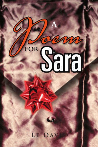 Cover for Le Davis · A Poem for Sara (Paperback Book) (2012)