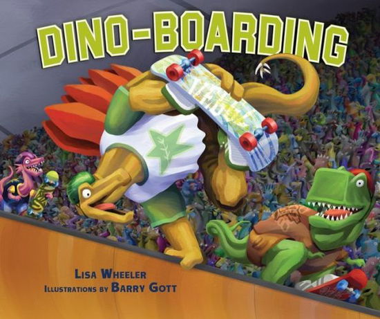 Cover for Lisa Wheeler · Dino-boarding (Carolrhoda Picture Books) (Junior Library Guild Selection) (Inbunden Bok) (2014)