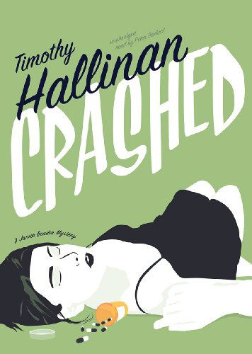 Cover for Timothy Hallinan · Crashed: a Junior Bender Mystery (Junior Bender Series, Book 1) (Audiobook (CD)) [Unabridged edition] (2012)