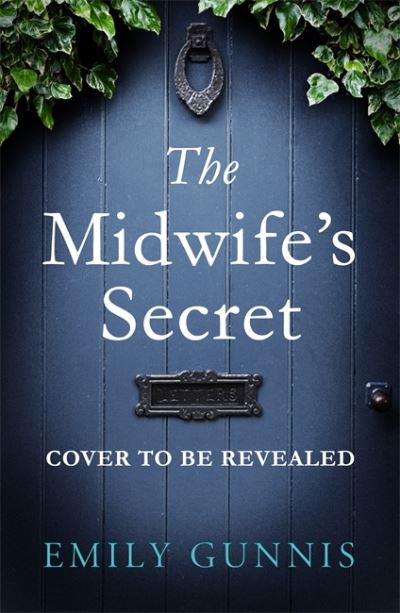 Cover for Emily Gunnis · The Midwife's Secret (Pocketbok) (2021)