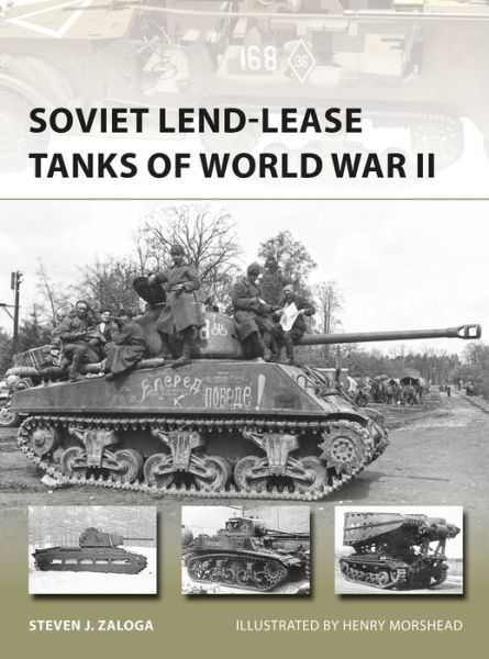 Cover for Zaloga, Steven J. (Author) · Soviet Lend-Lease Tanks of World War II - New Vanguard (Taschenbuch) (2017)