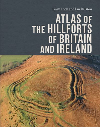 Cover for Lock  Gary · Atlas of the Hillforts (Paperback Book) (2025)