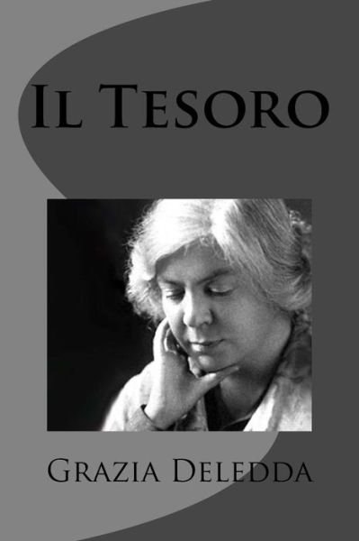Cover for Grazia Deledda · Il Tesoro (Taschenbuch) (2012)