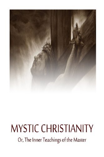 Cover for Yogi Ramacharaka · Mystic Christianity Or,the Inner Teachings of the Master (Paperback Bog) (2012)