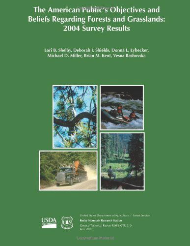 Cover for Vesna Bashovska · The American Public's Objectives and Beliefs Regarding Forests and Grasslands:  2004 Survey Results (Taschenbuch) (2012)