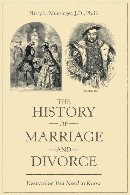 Cover for Harry L Munsinger J D · The History of Marriage and Divorce (Paperback Book) (2019)