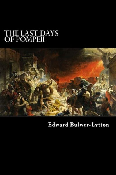 Cover for Edward George Bulwer-lytton · The Last Days of Pompeii (Paperback Book) (2012)