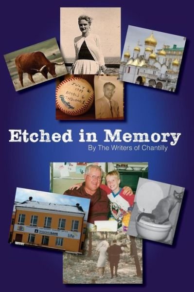 Cover for Writers of Chantilly · Etched in Memory (Pocketbok) (2013)