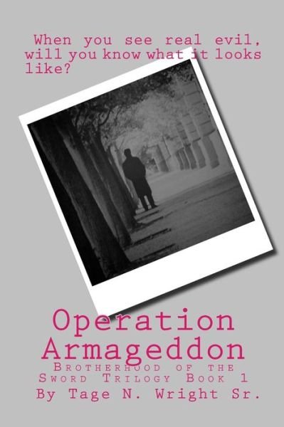 Cover for Tage N Wright Sr · Operation Armageddon (Paperback Book) (2013)
